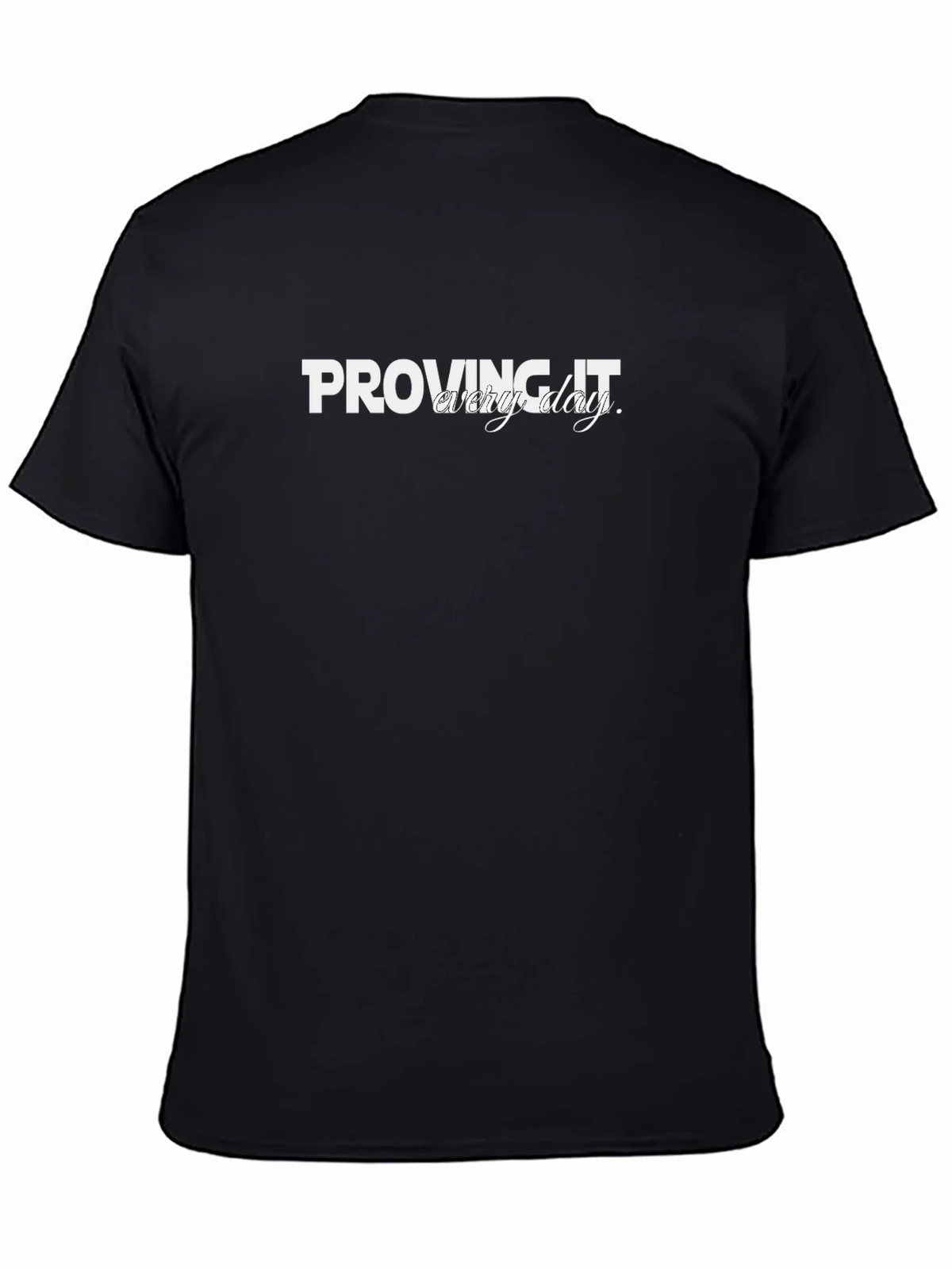 Proving It Everyday Black Graphic Tee product image 7