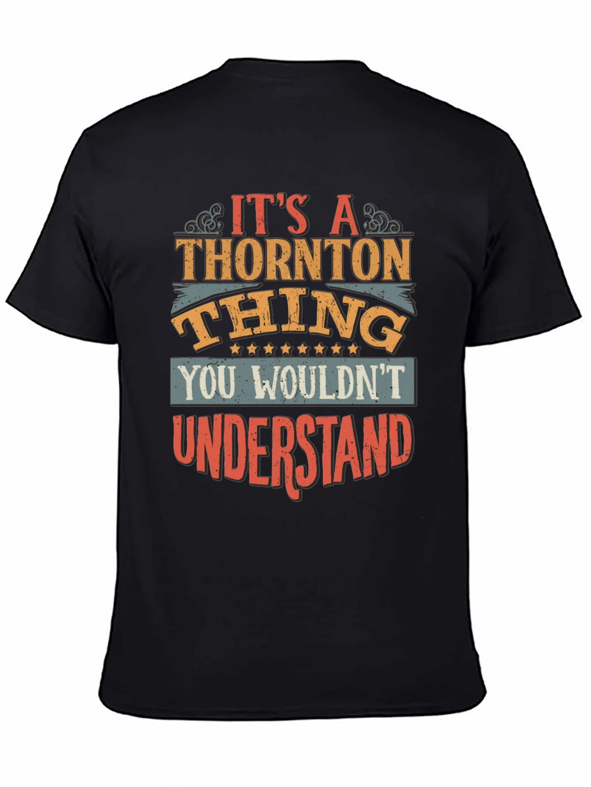 Its a Thornton Thing T-Shirt product image 7