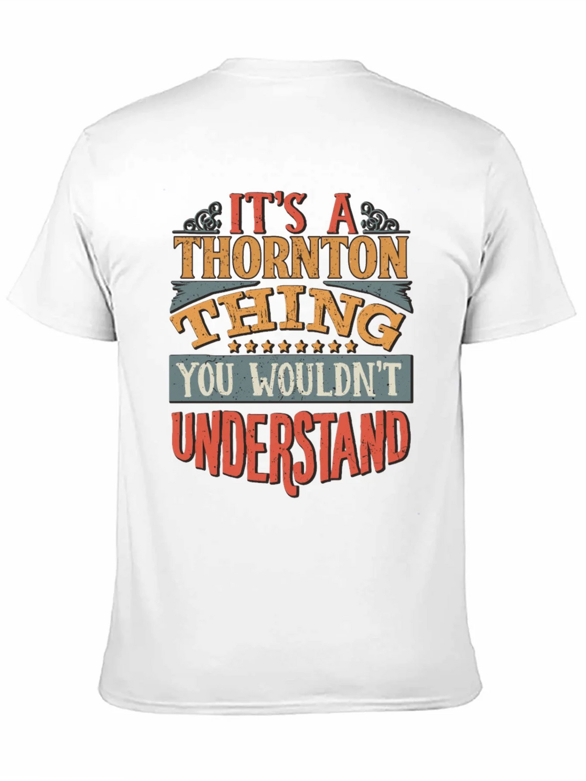 Its a Thornton Thing T-Shirt product image 2
