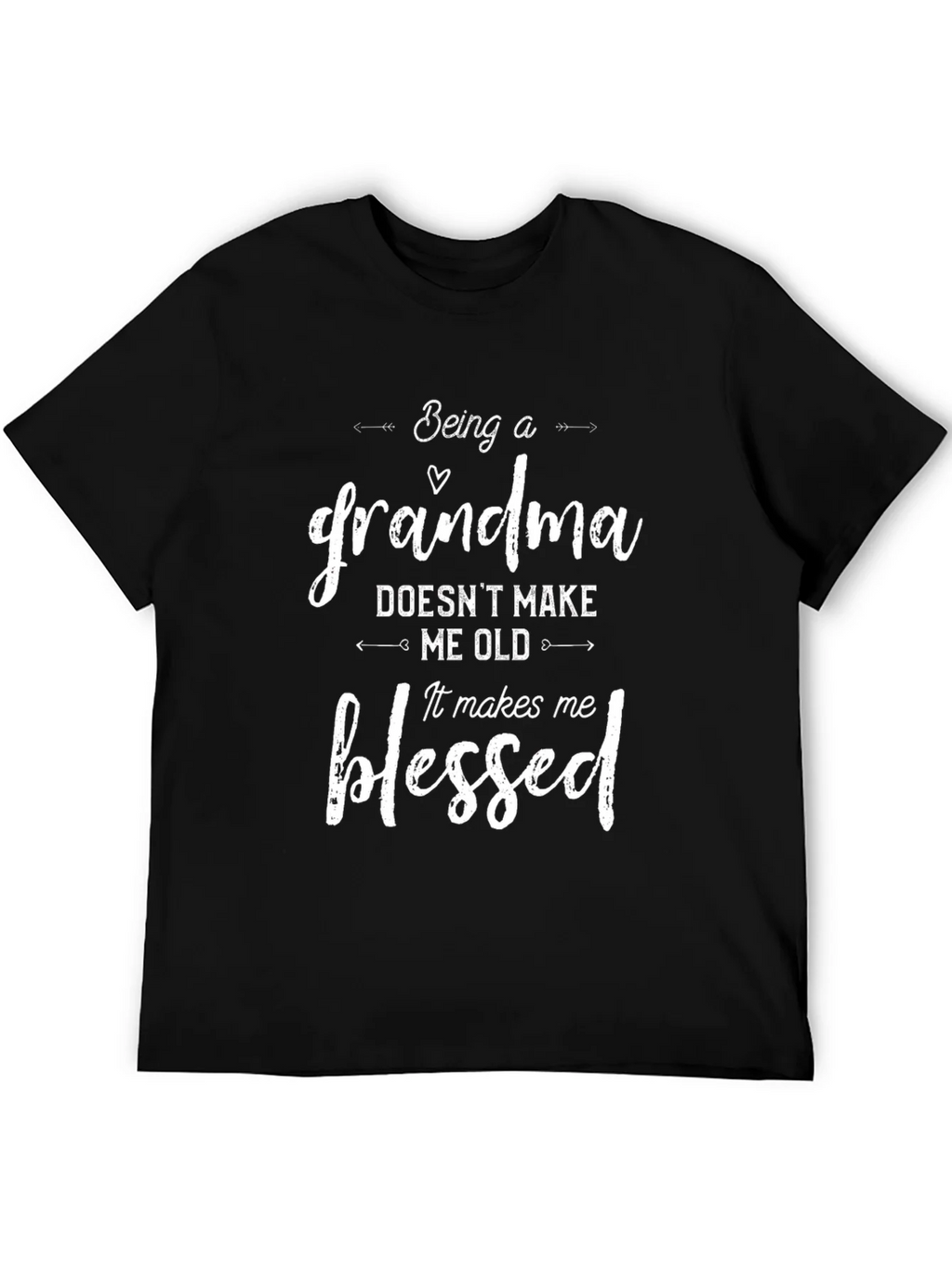 Being a Grandma T-Shirt - Blessed Gift for Grandmothers product image 8