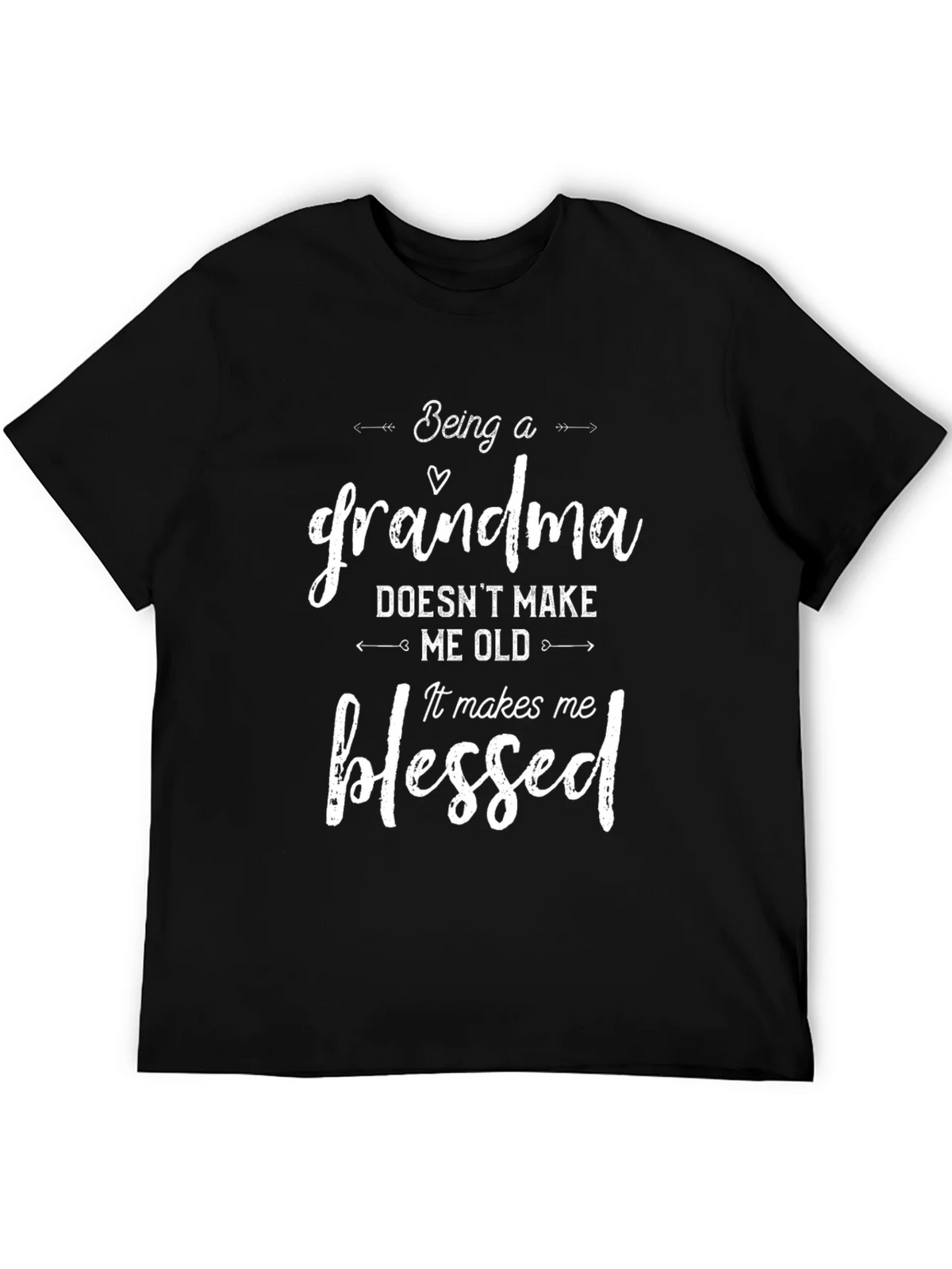 Being a Grandma T-Shirt - Blessed Gift for Grandmothers product image 8