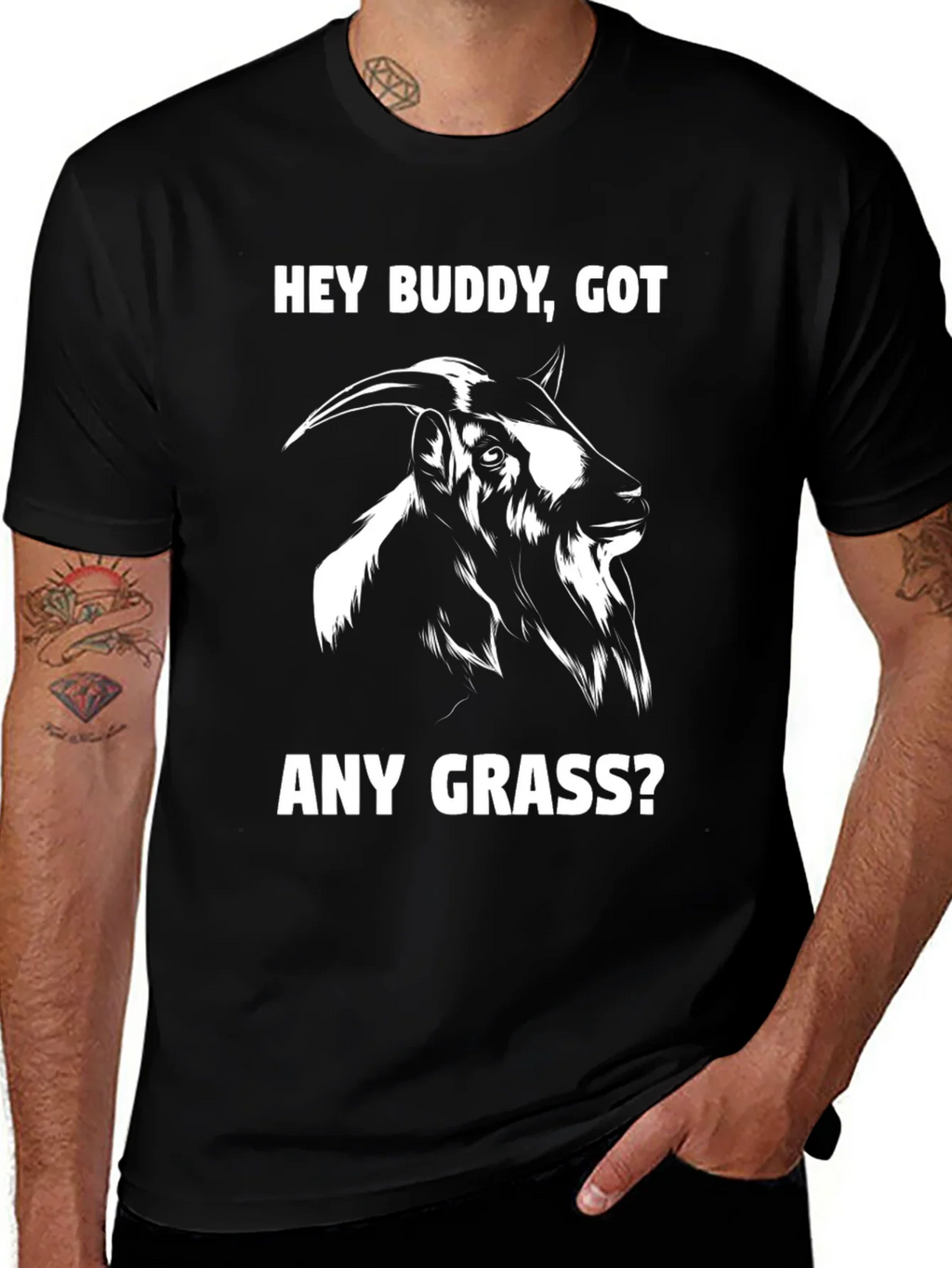Funny Goat T-Shirt - Hey Buddy Got Any Grass? product image 1