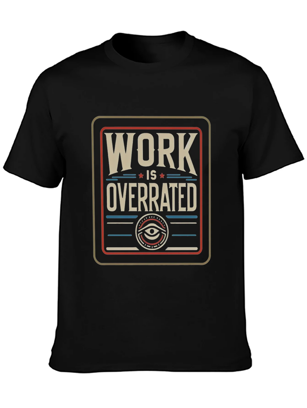 Work Is Overrated Graphic Tee - Black Casual T-Shirt product image 6