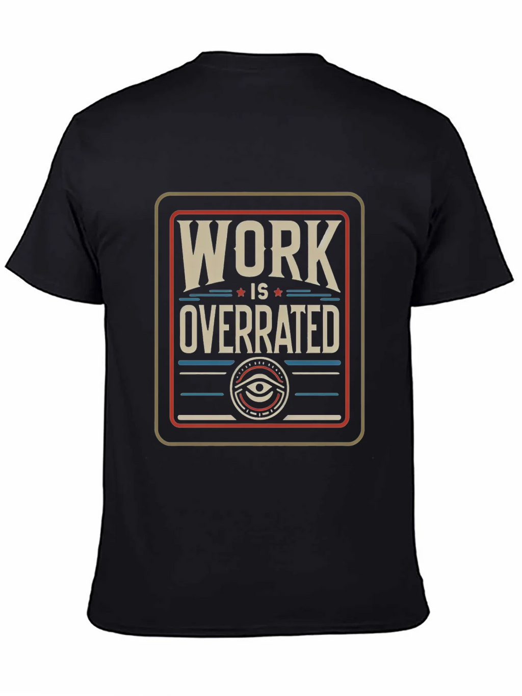 Work Is Overrated Graphic Tee - Black Casual T-Shirt product image 7
