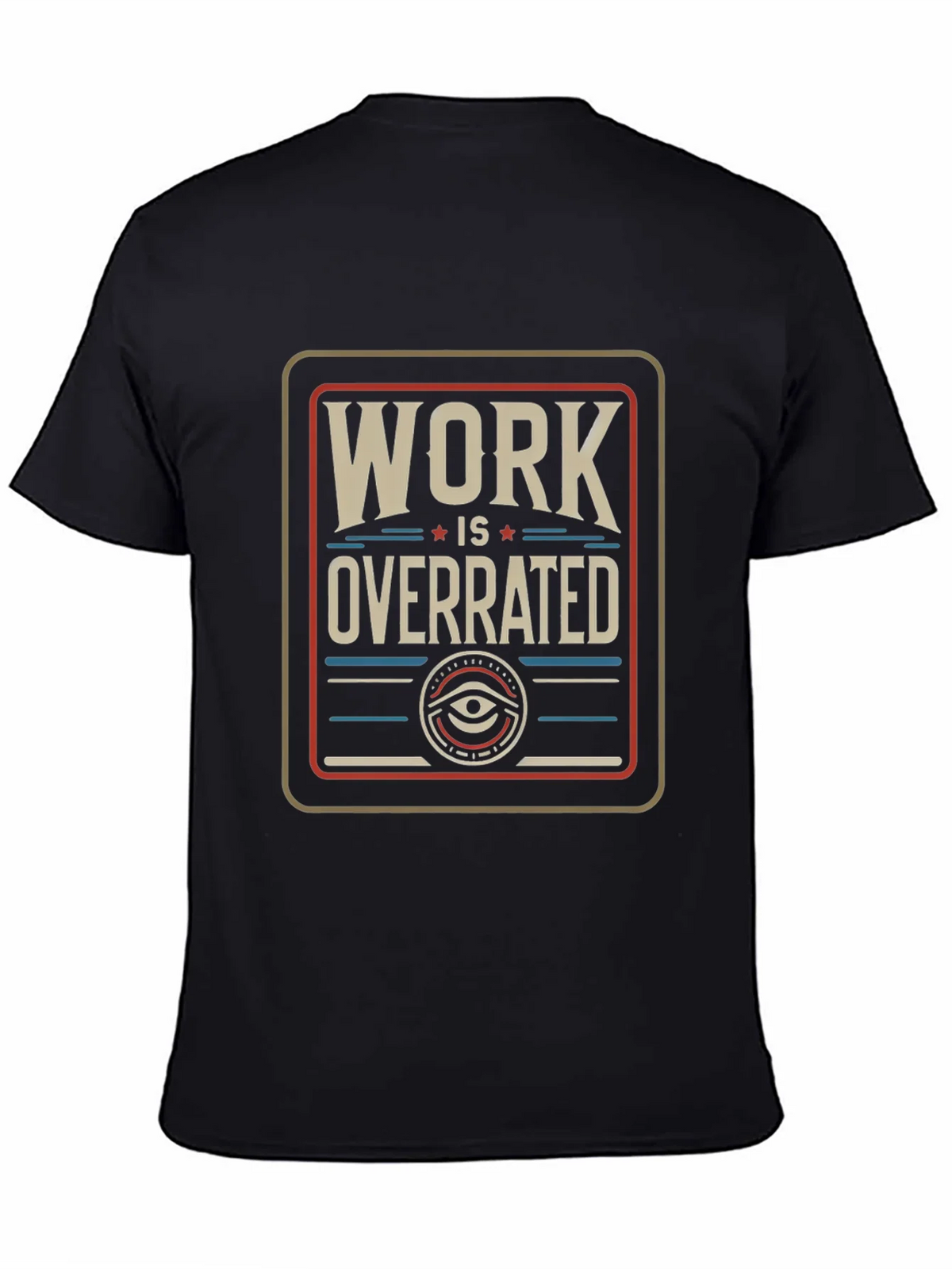Work Is Overrated Graphic Tee - Black Casual T-Shirt product image 7