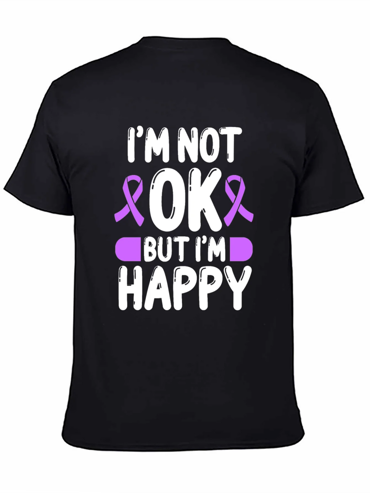Im Not OK But Im Happy T-Shirt product image 7