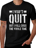 I Wont Quit Mens Graphic Tee - Funny Workout Motivation product image 1