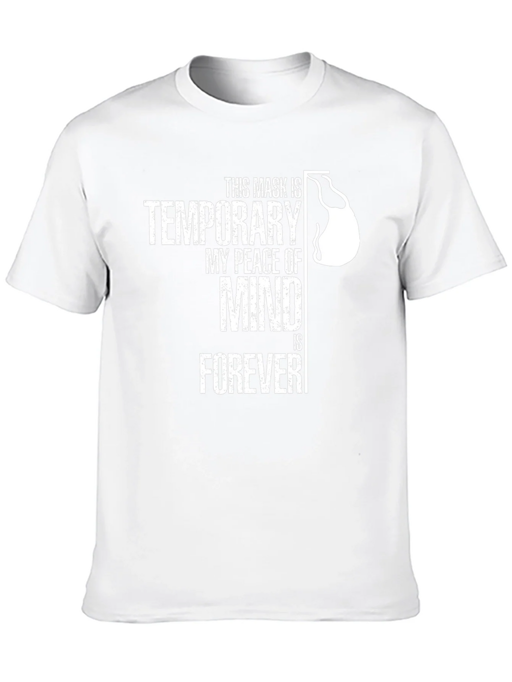 Temporary Mask Peace of Mind T-Shirt product image 12