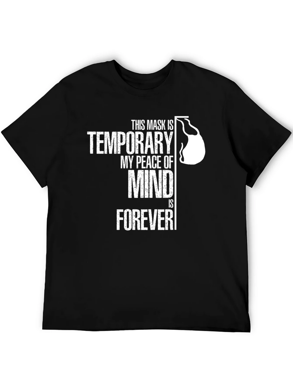 Temporary Mask Peace of Mind T-Shirt product image 8