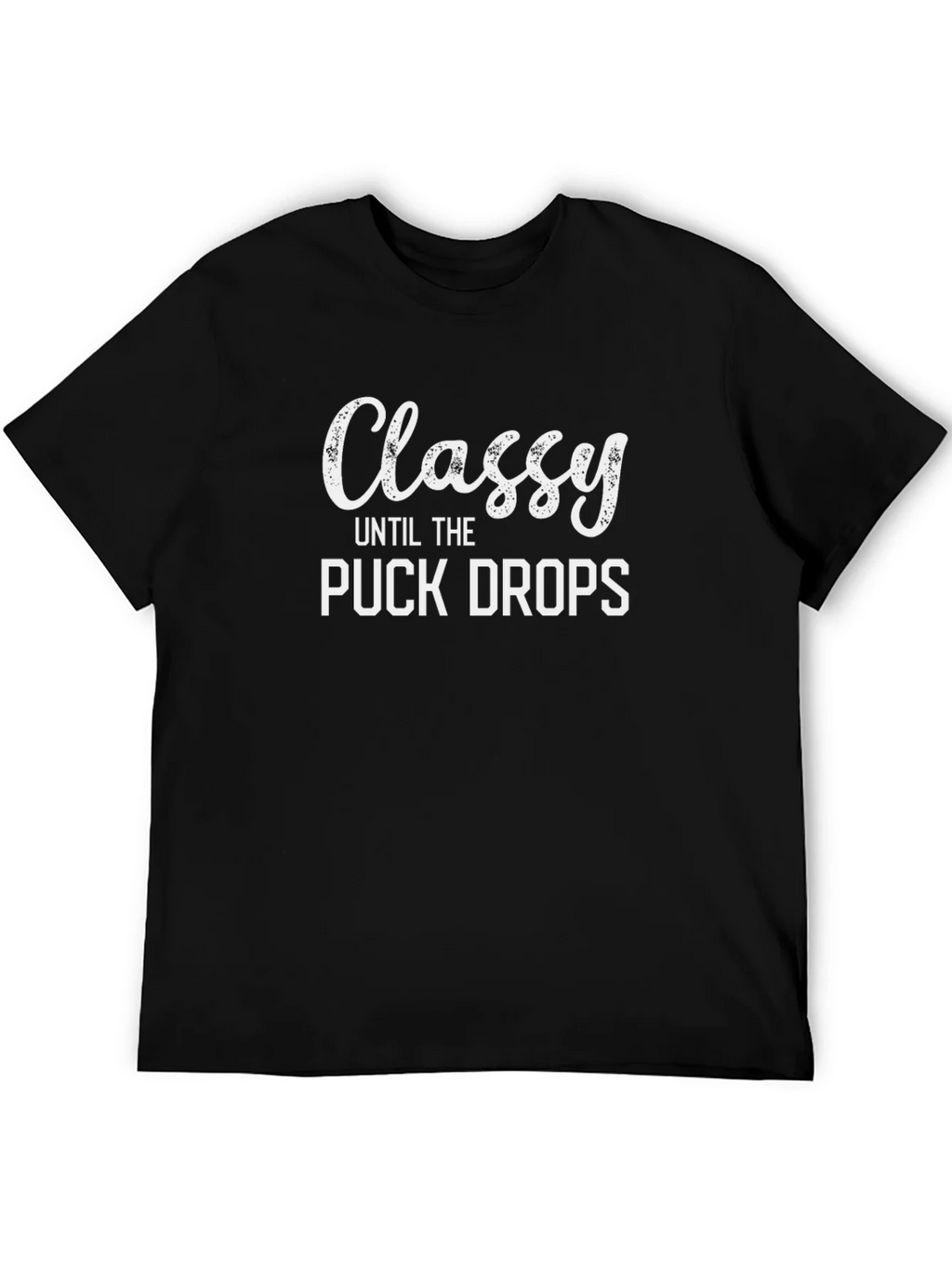Classy Until The Puck Drops Graphic T-Shirt product image 8