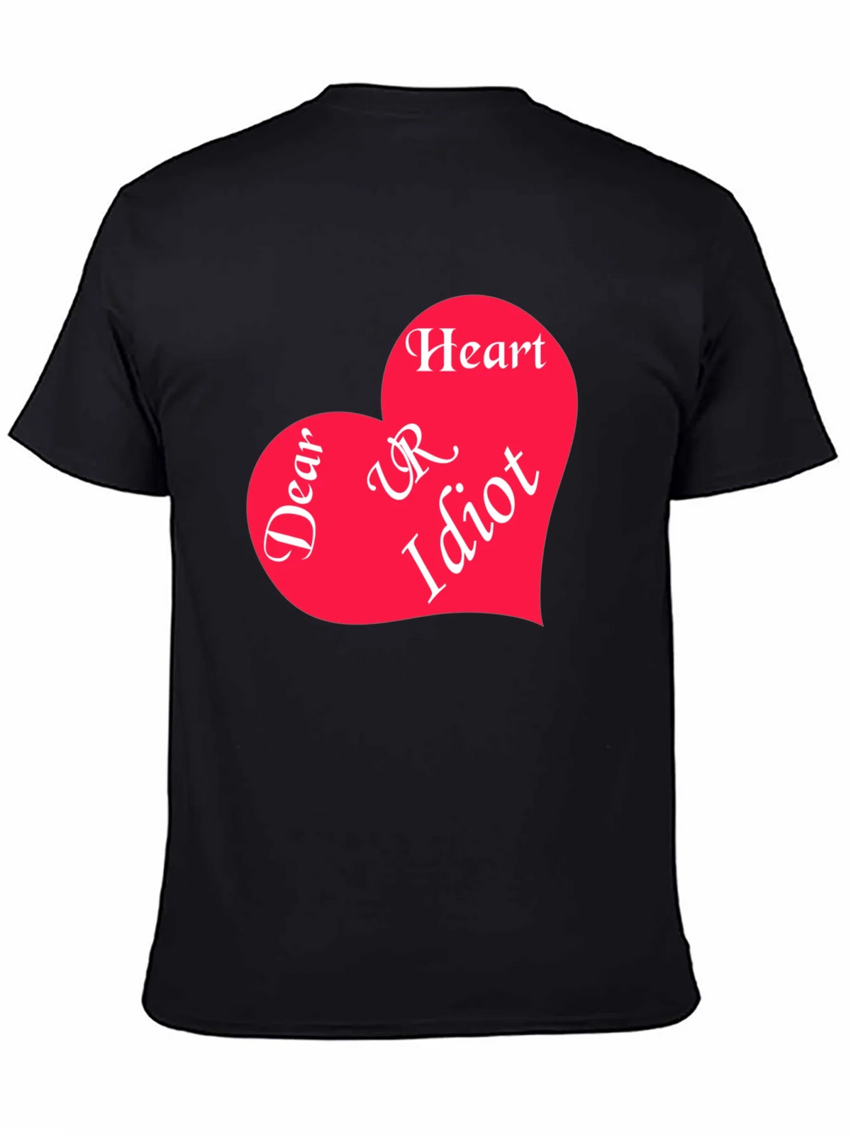 Dear Heart UR Idiot Graphic Tee product image 7
