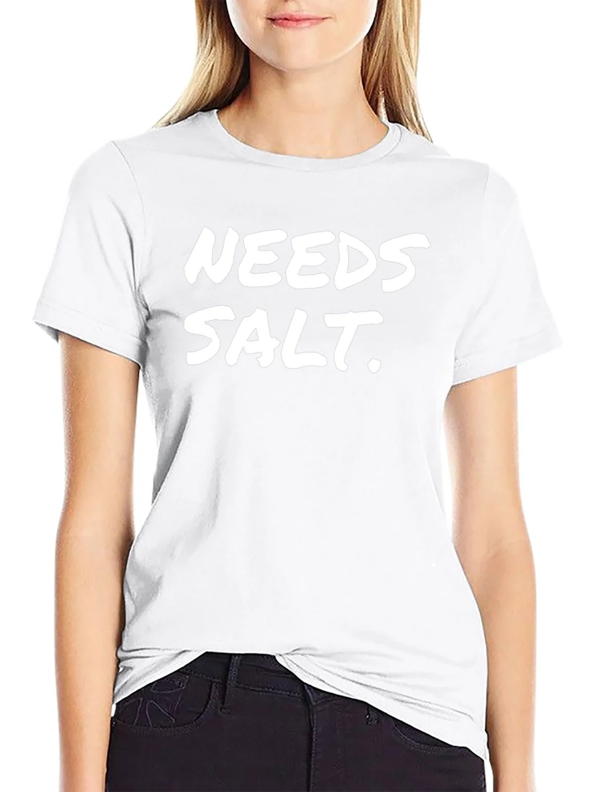 Needs Salt Black T-Shirt Funny Sarcastic Tee product image 11