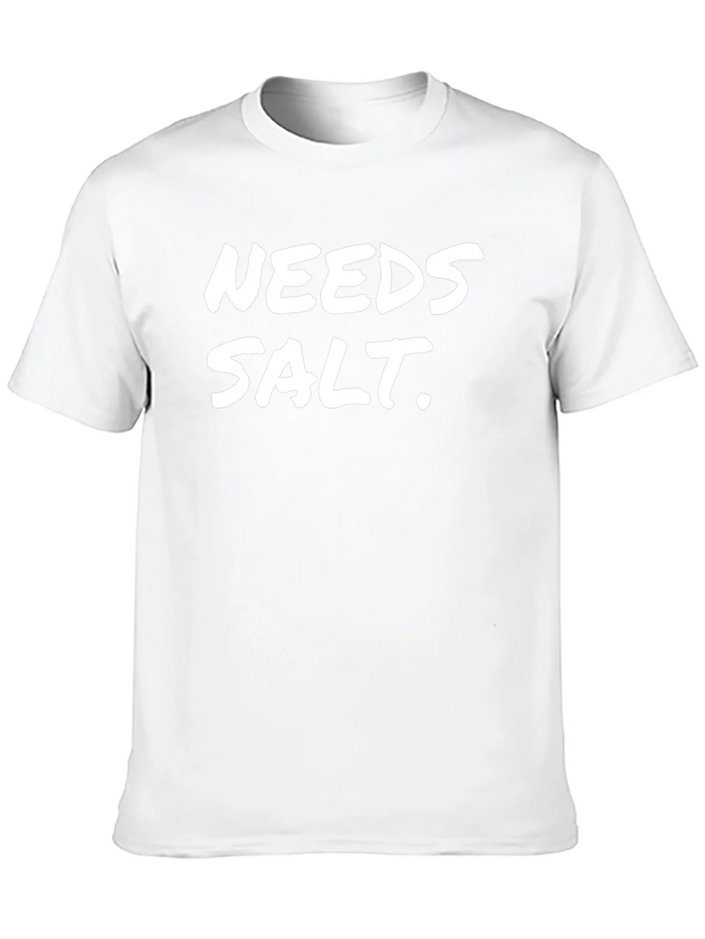 Needs Salt Black T-Shirt Funny Sarcastic Tee product image 12