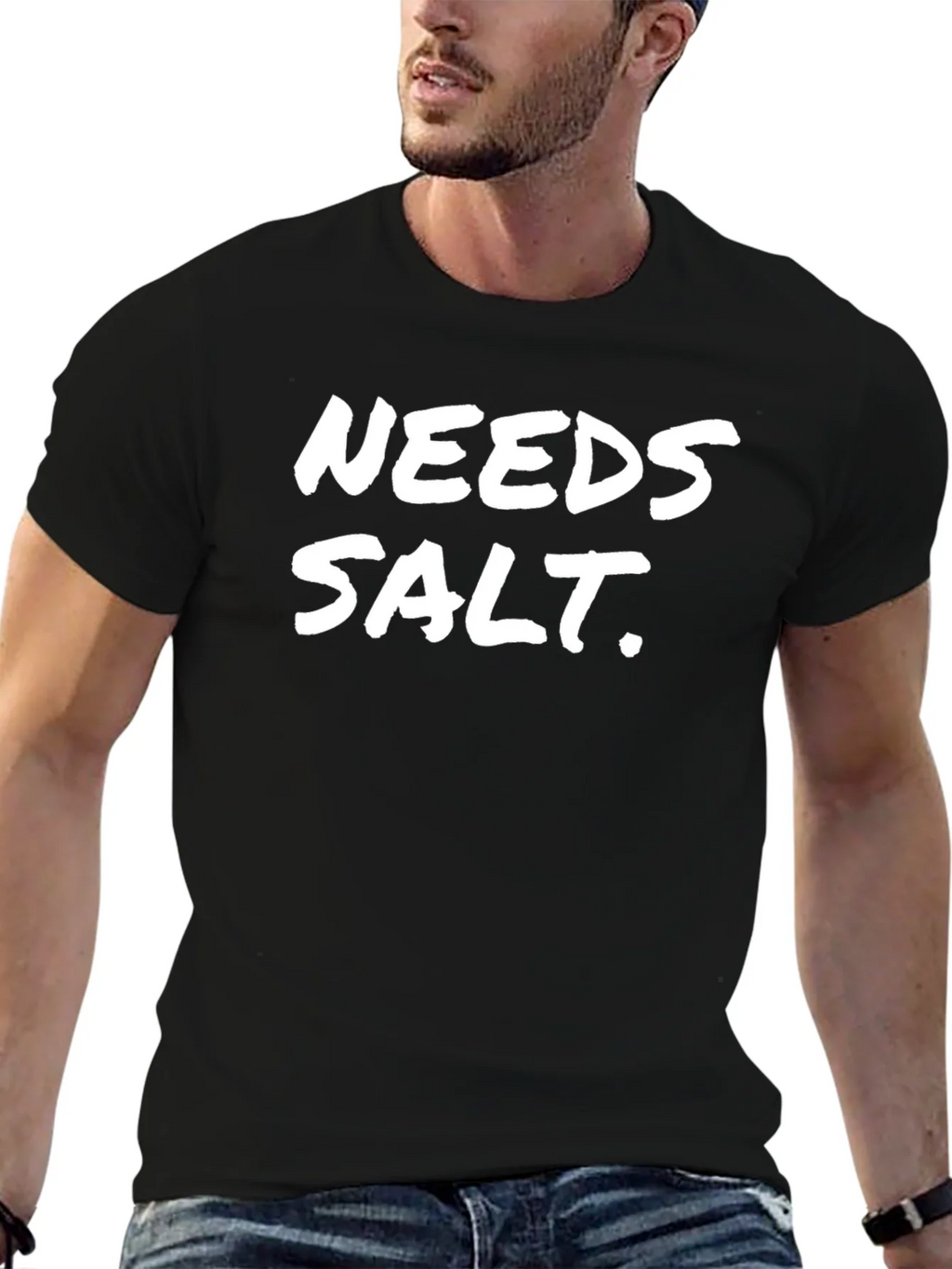 Needs Salt Black T-Shirt Funny Sarcastic Tee product image 9