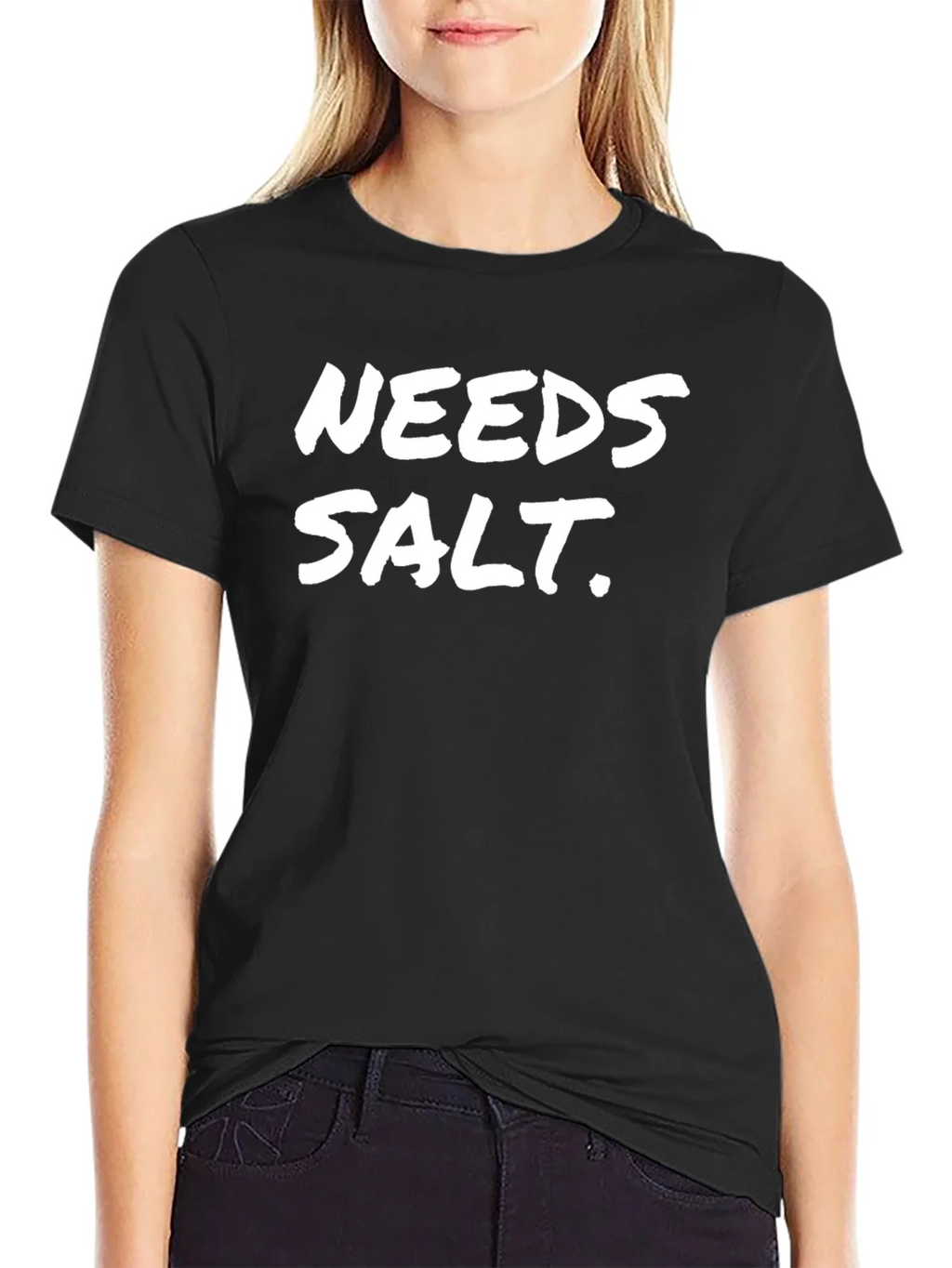 Needs Salt Black T-Shirt Funny Sarcastic Tee product image 5
