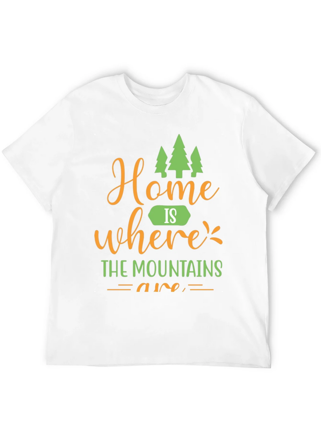 Home is Where Mountains Are Graphic Tee product image 3