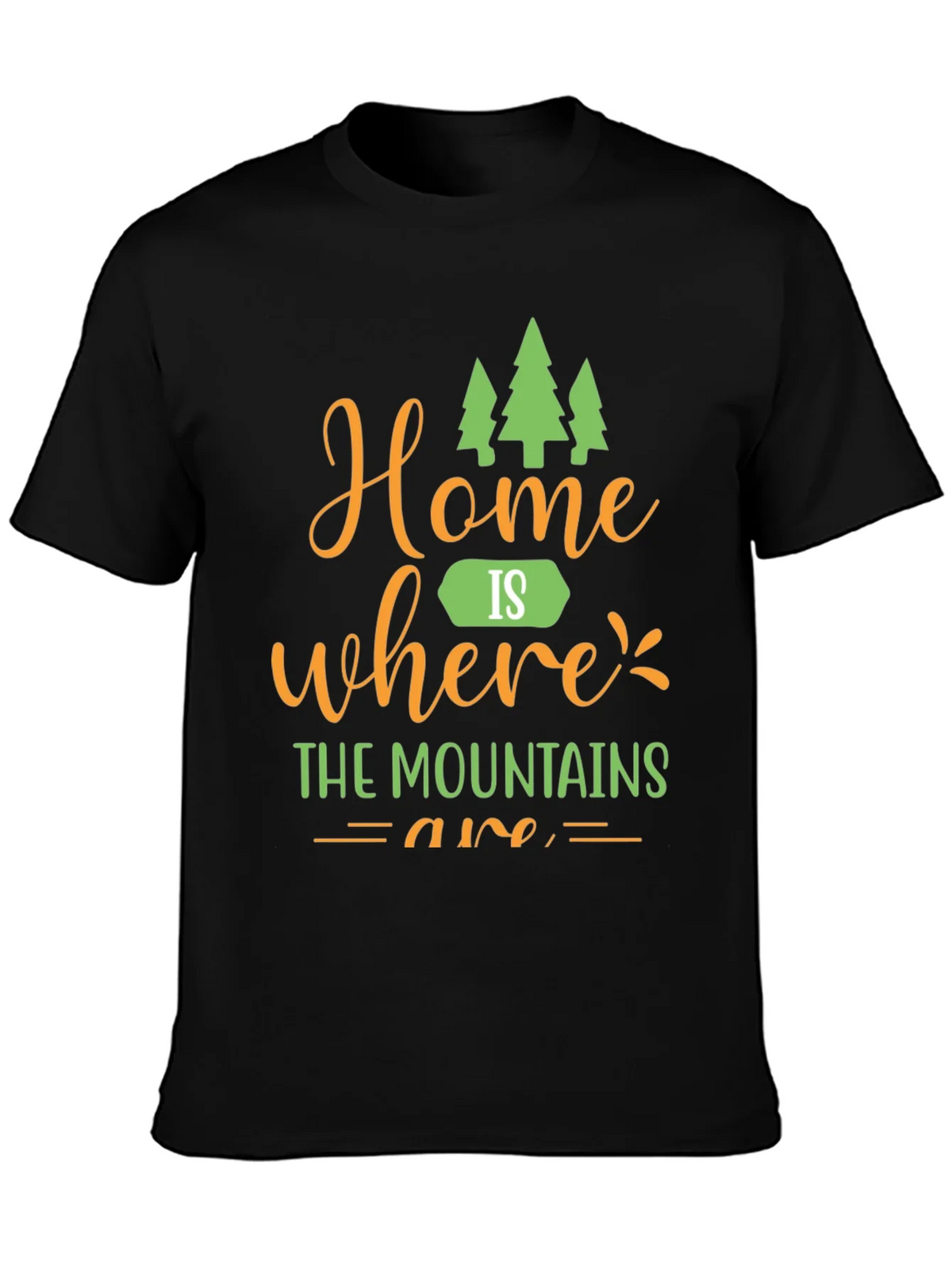 Home is Where Mountains Are Graphic Tee product image 6