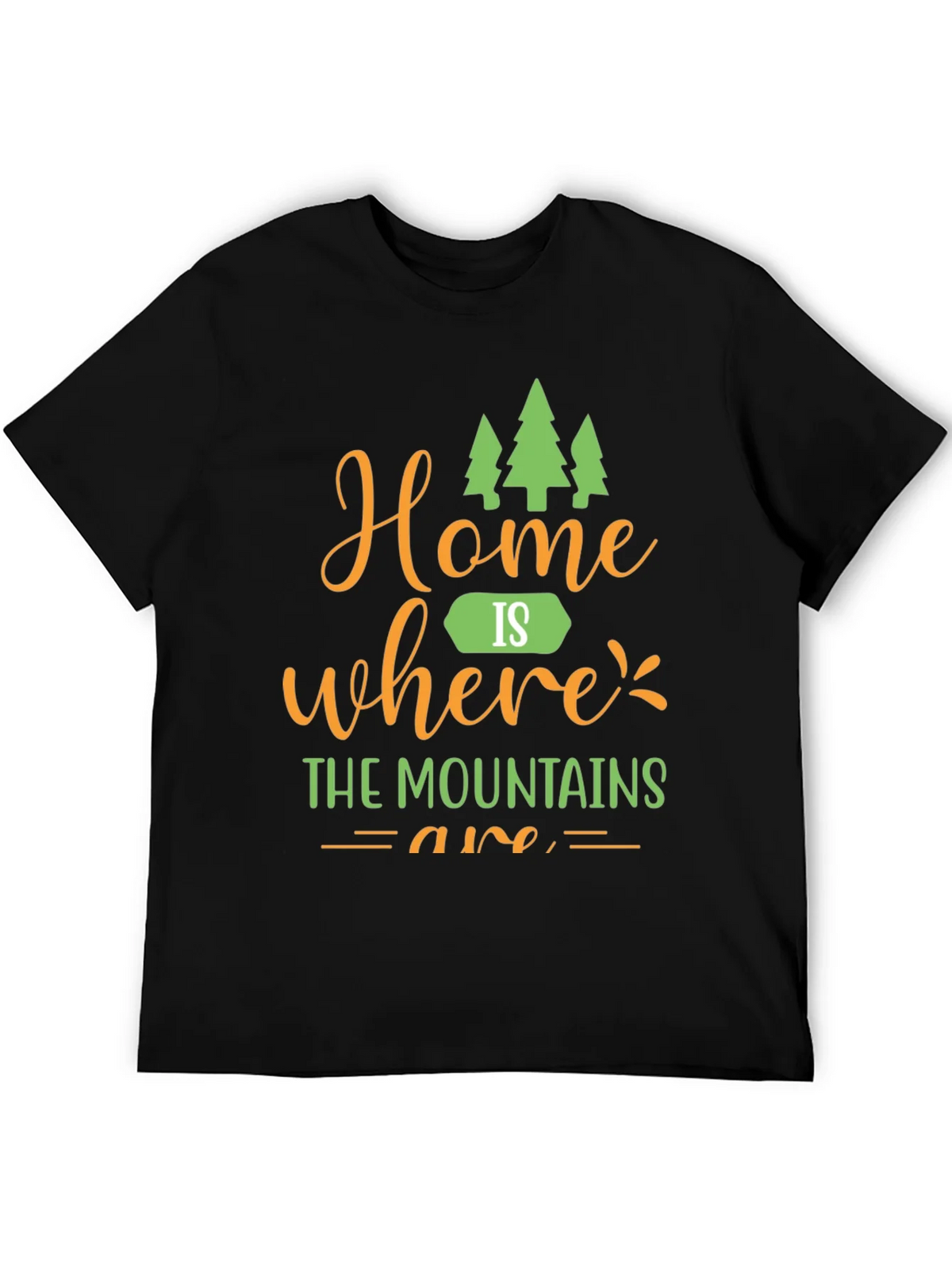 Home is Where Mountains Are Graphic Tee product image 8