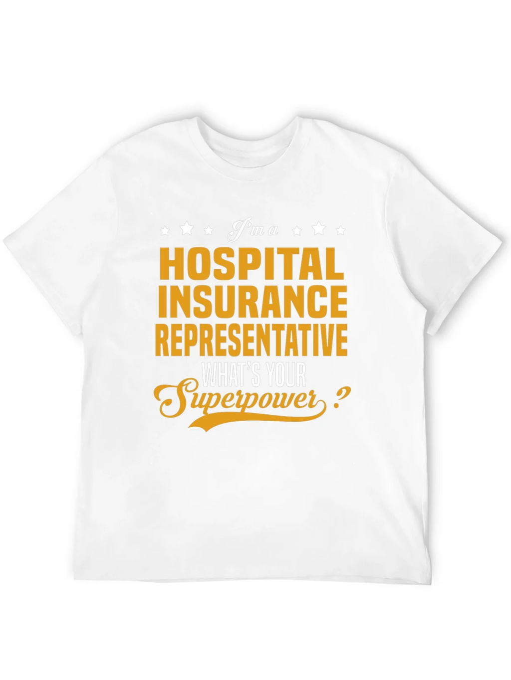 Hospital Insurance Rep Superpower T-Shirt product image 3