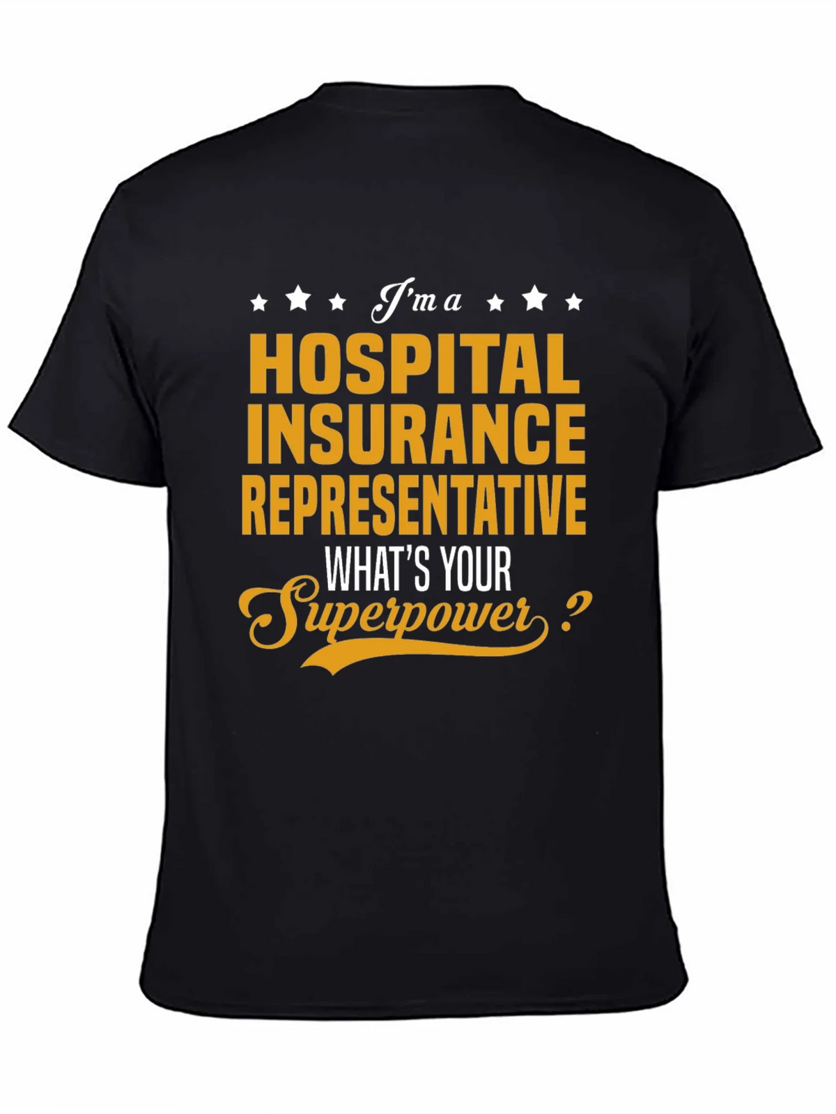 Hospital Insurance Rep Superpower T-Shirt product image 7