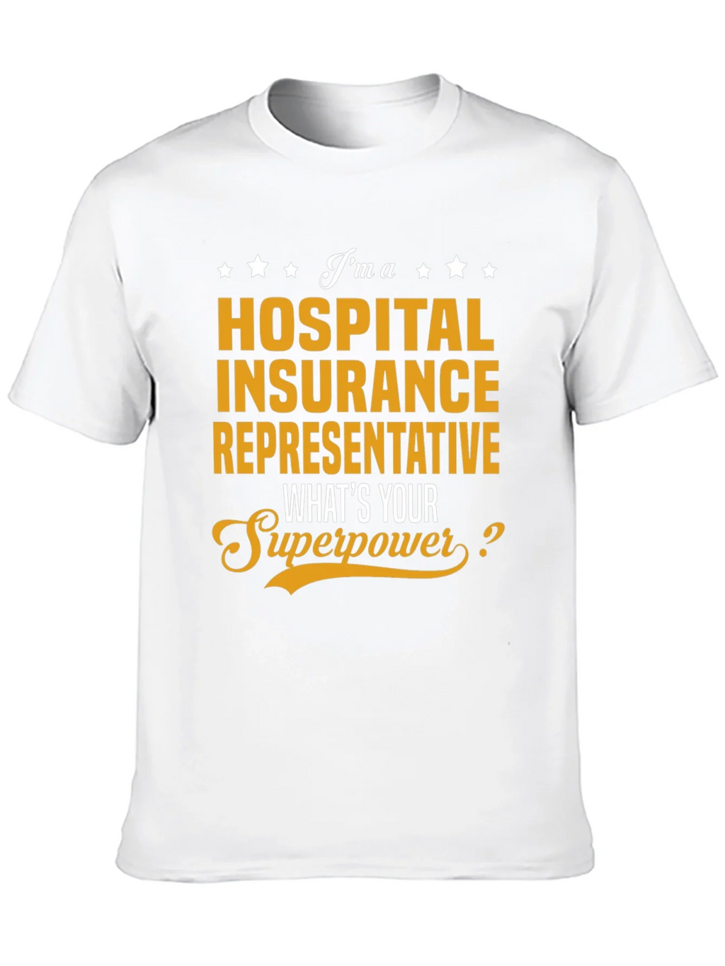 Hospital Insurance Rep Superpower T-Shirt product image 12