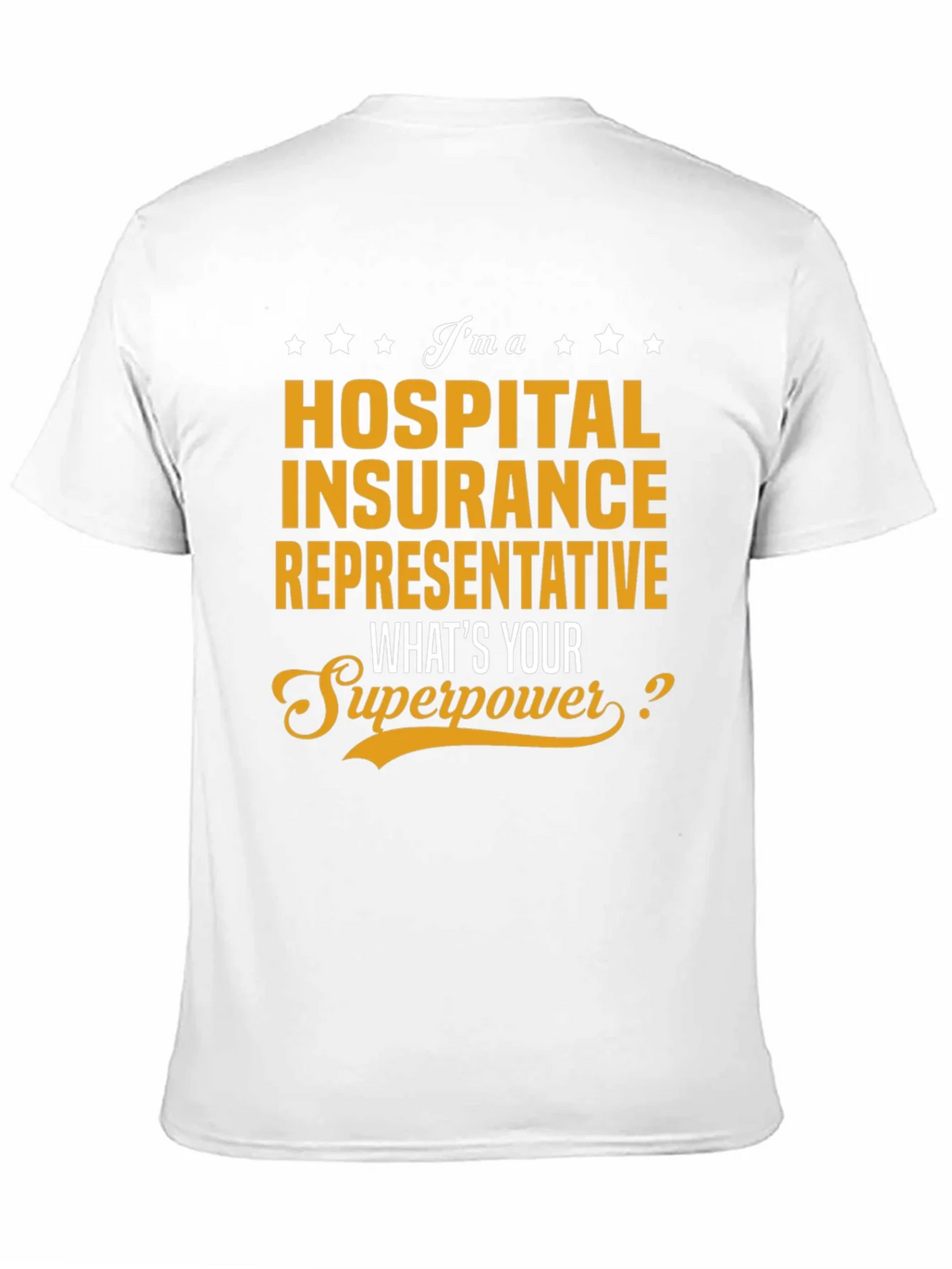Hospital Insurance Rep Superpower T-Shirt product image 2