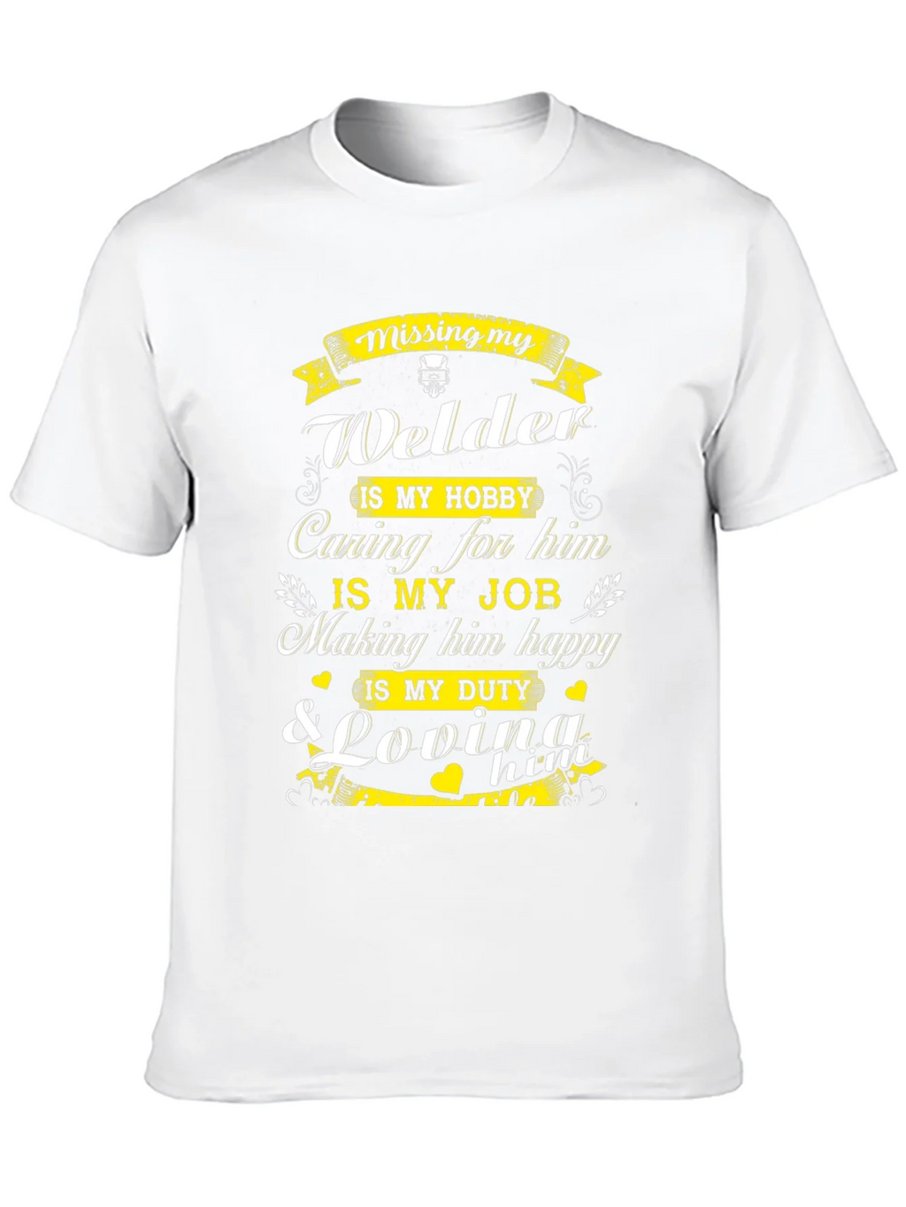 Welders Wife T-Shirt: Missing My Welder product image 12