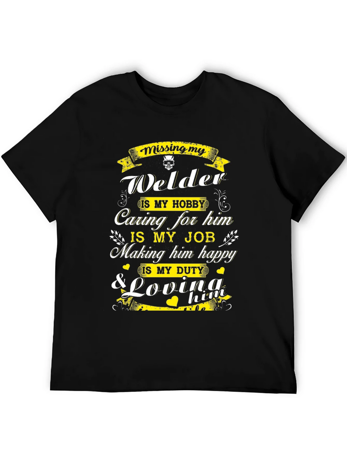 Welders Wife T-Shirt: Missing My Welder product image 8