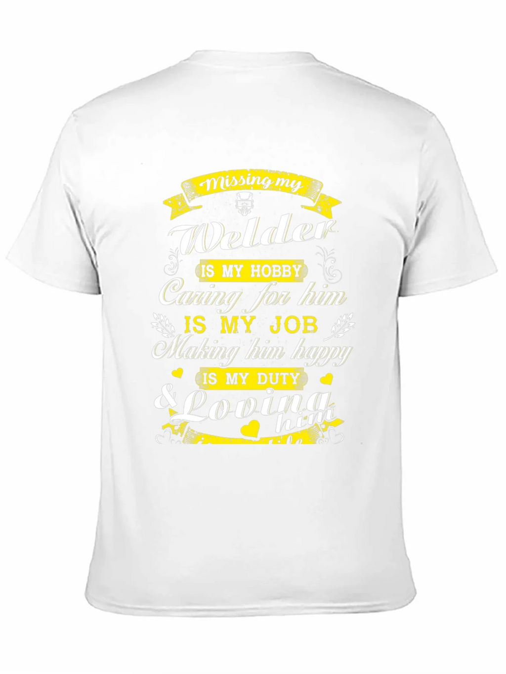 Welders Wife T-Shirt: Missing My Welder product image 2