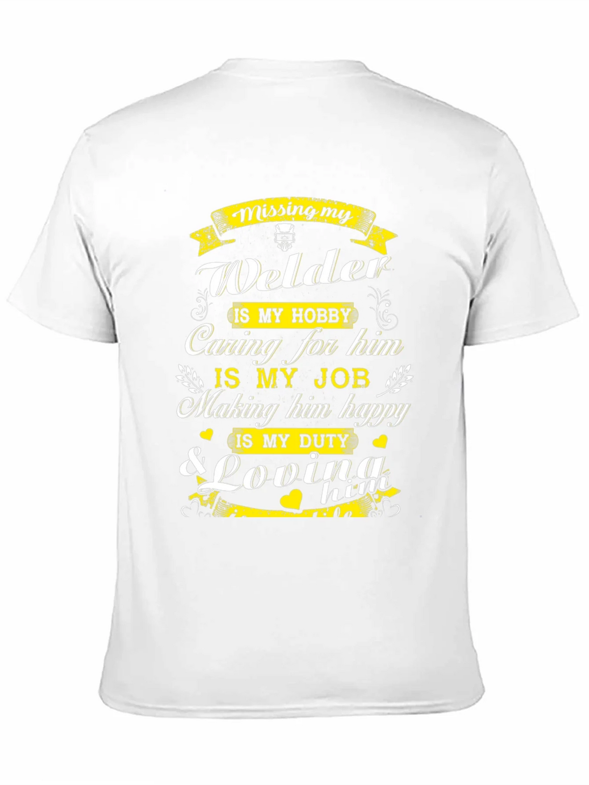 Welders Wife T-Shirt: Missing My Welder product image 2