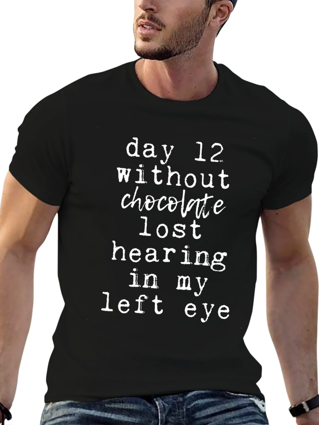 Funny Chocolate Deprivation T-Shirt product image 9