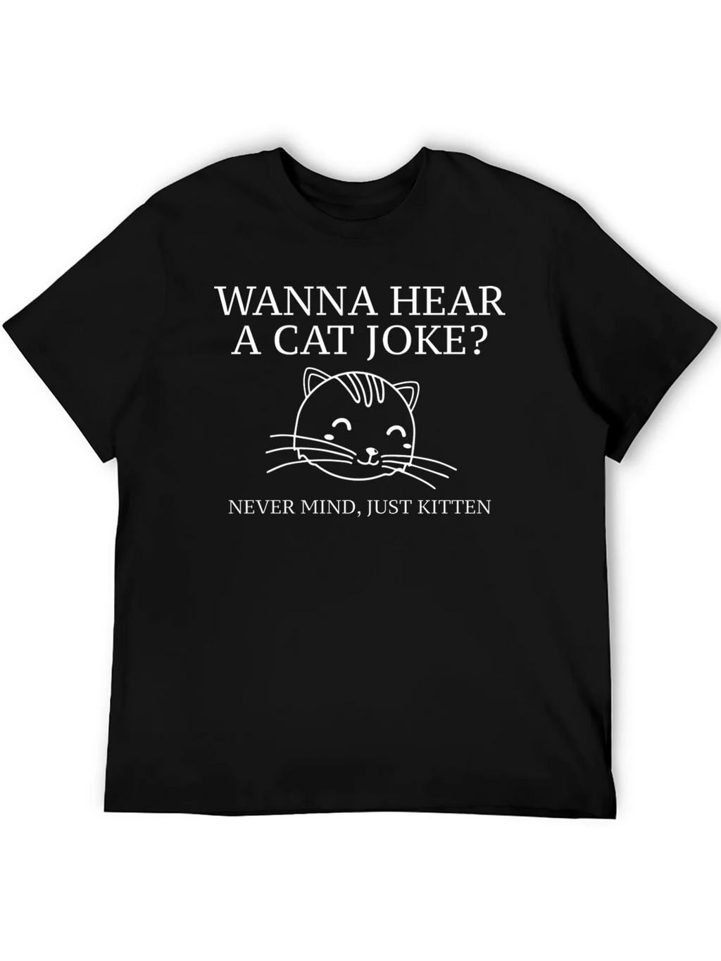 Cat Joke Graphic T-Shirt - Just Kitten! product image 8