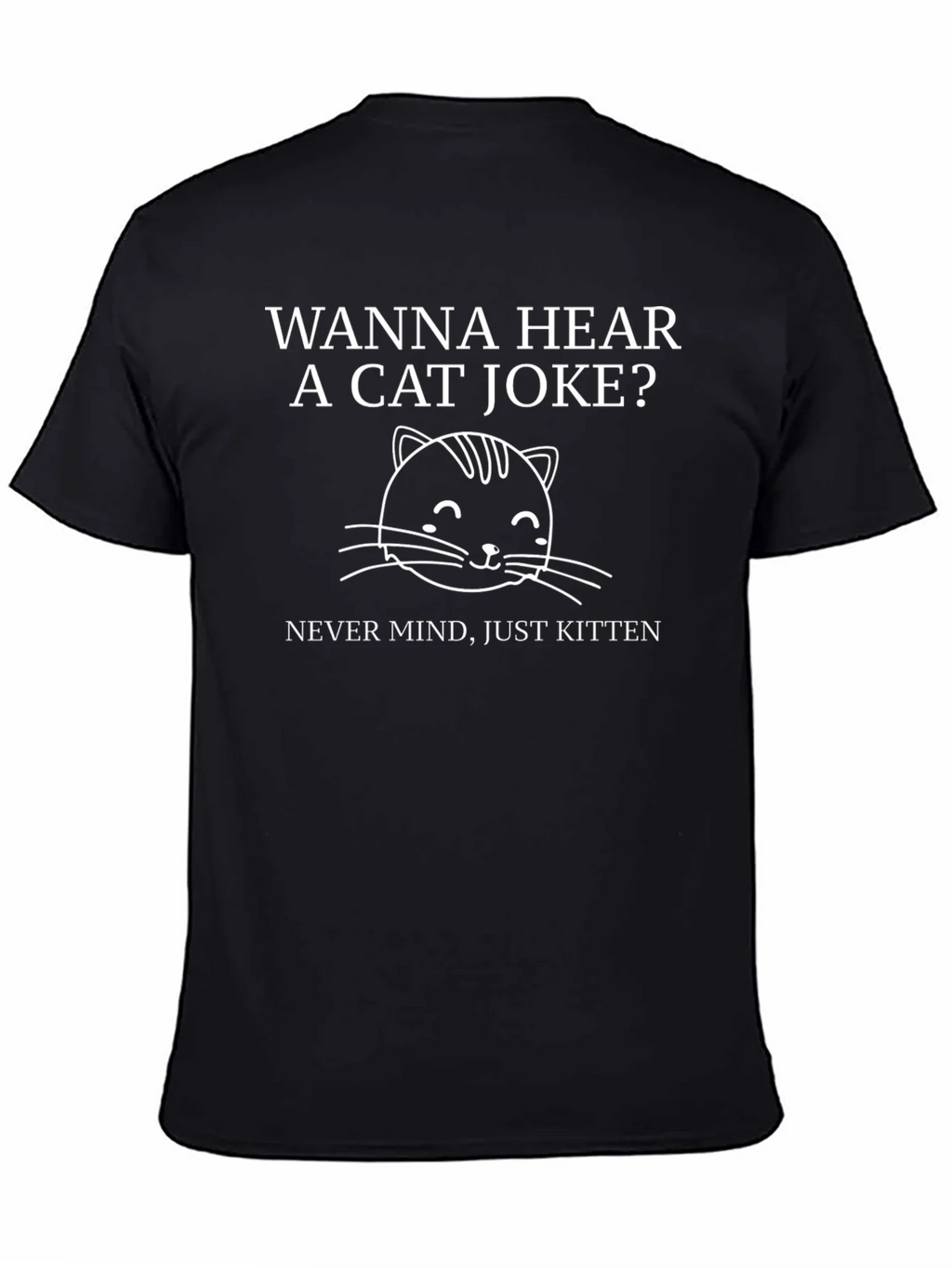 Cat Joke Graphic T-Shirt - Just Kitten! product image 7