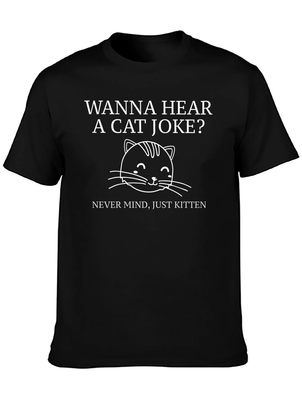 Cat Joke Graphic T-Shirt - Just Kitten! product image 6