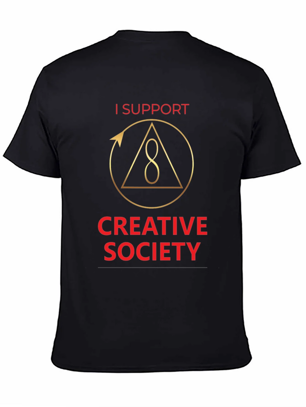 I Support Creative Society Graphic T-Shirt product image 7