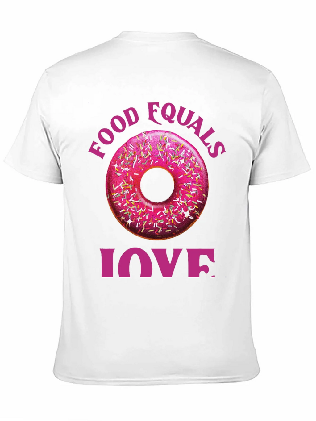 Food Equals Love T-Shirt Donut Design product image 2