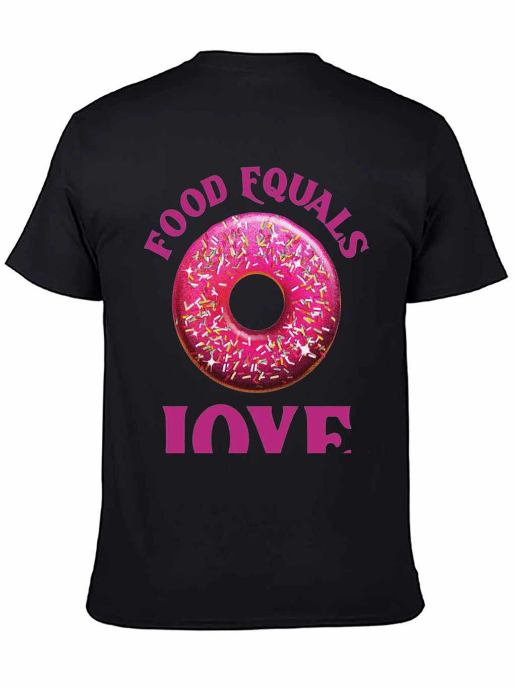 Food Equals Love T-Shirt Donut Design product image 7