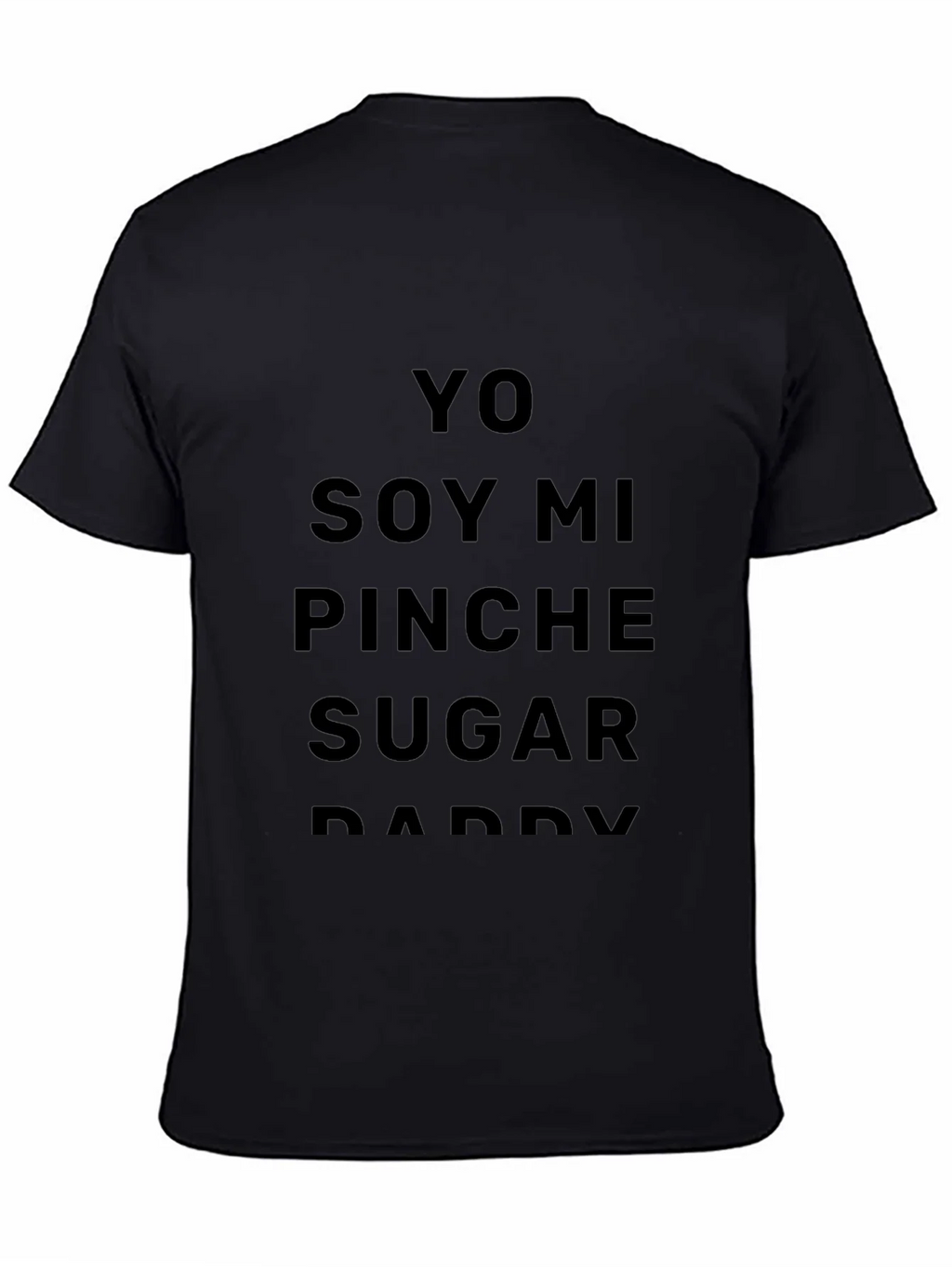 Yo Soy Mi Pinche Sugar Daddy Graphic Tee product image 7