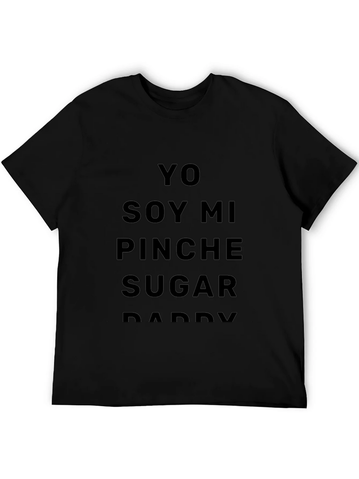 Yo Soy Mi Pinche Sugar Daddy Graphic Tee product image 8