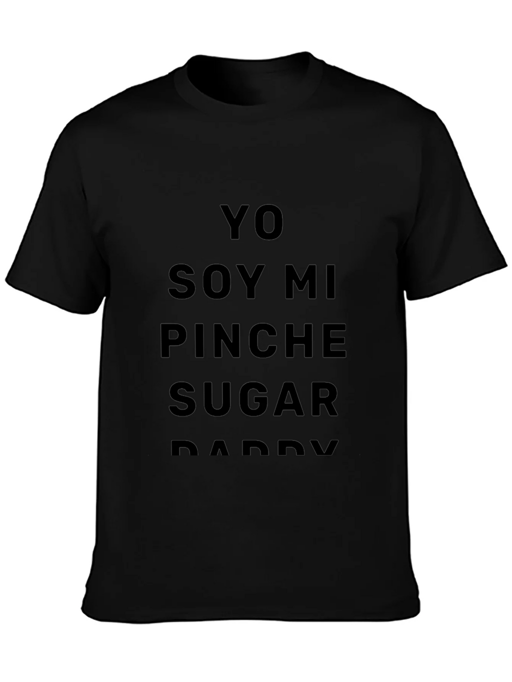 Yo Soy Mi Pinche Sugar Daddy Graphic Tee product image 6