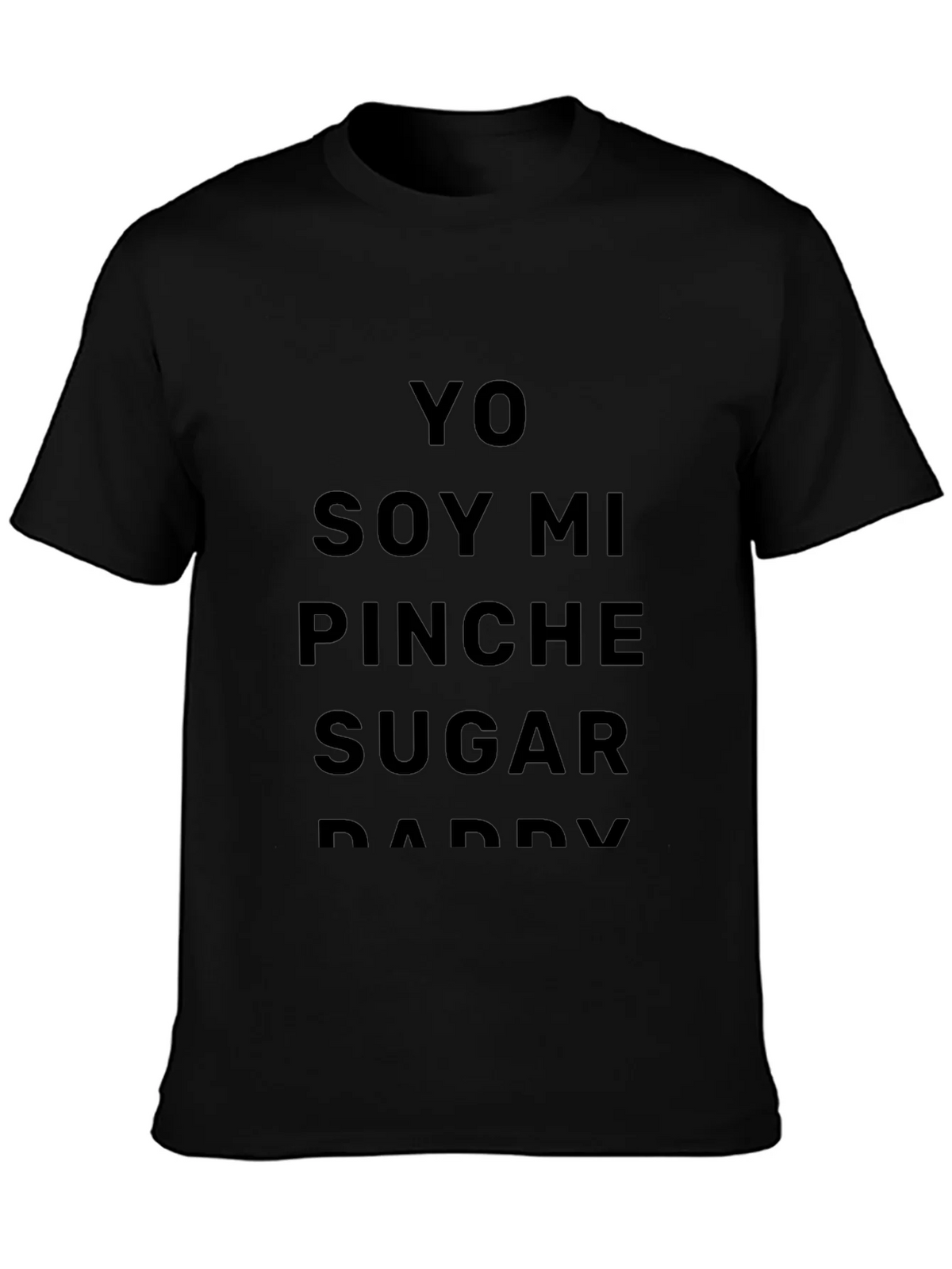 Yo Soy Mi Pinche Sugar Daddy Graphic Tee product image 6