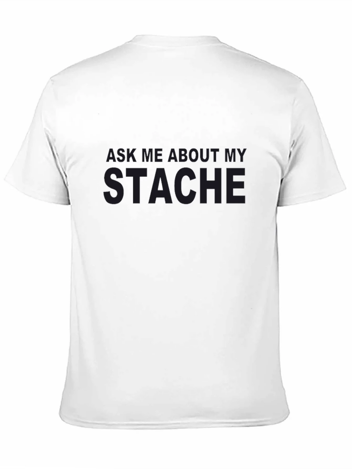 Ask Me About My Stache Graphic Tee product image 2