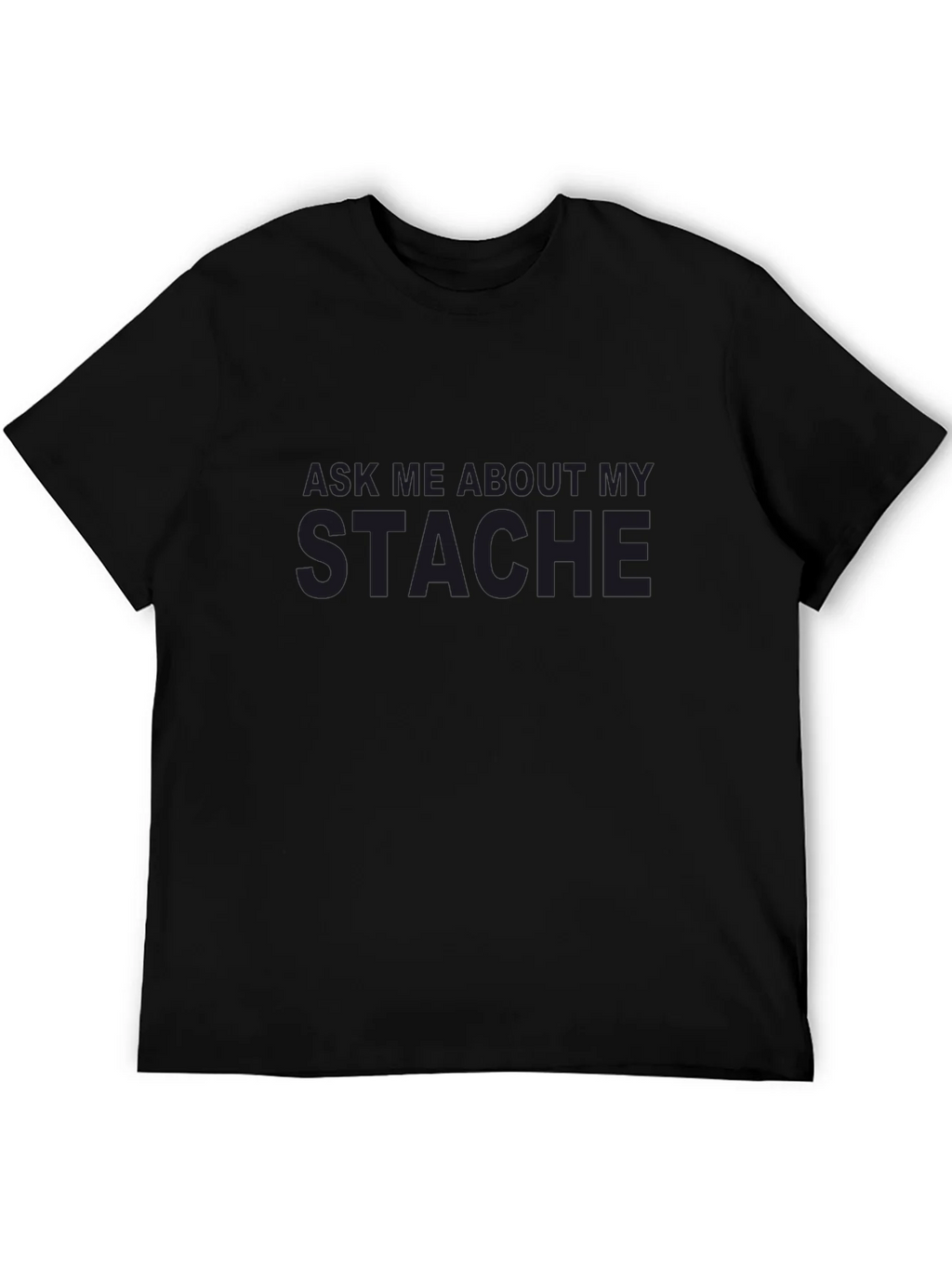 Ask Me About My Stache Graphic Tee product image 8