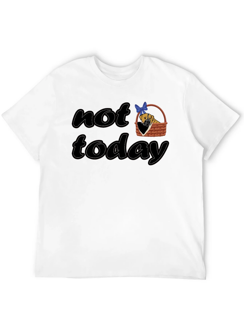 Not Today Dog Graphic T-Shirt product image 3