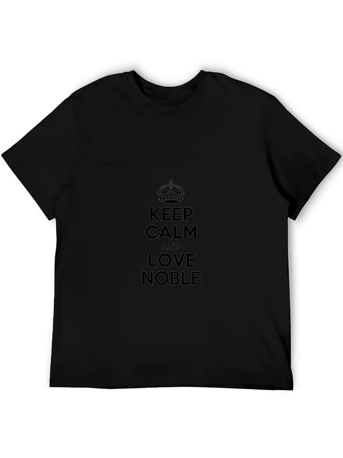Keep Calm and Love Noble Black T-Shirt product image 8