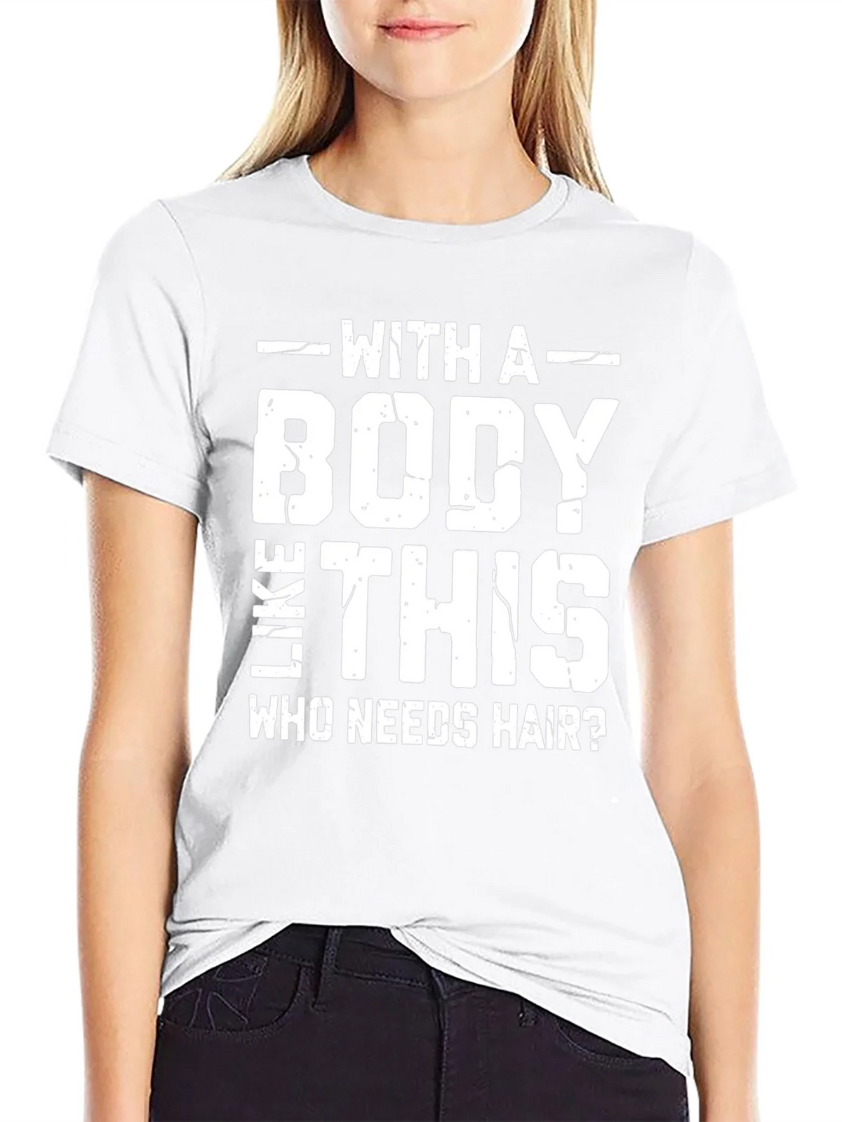 Funny Bald Man T-Shirt: With a Body Like This Who Needs product image 11
