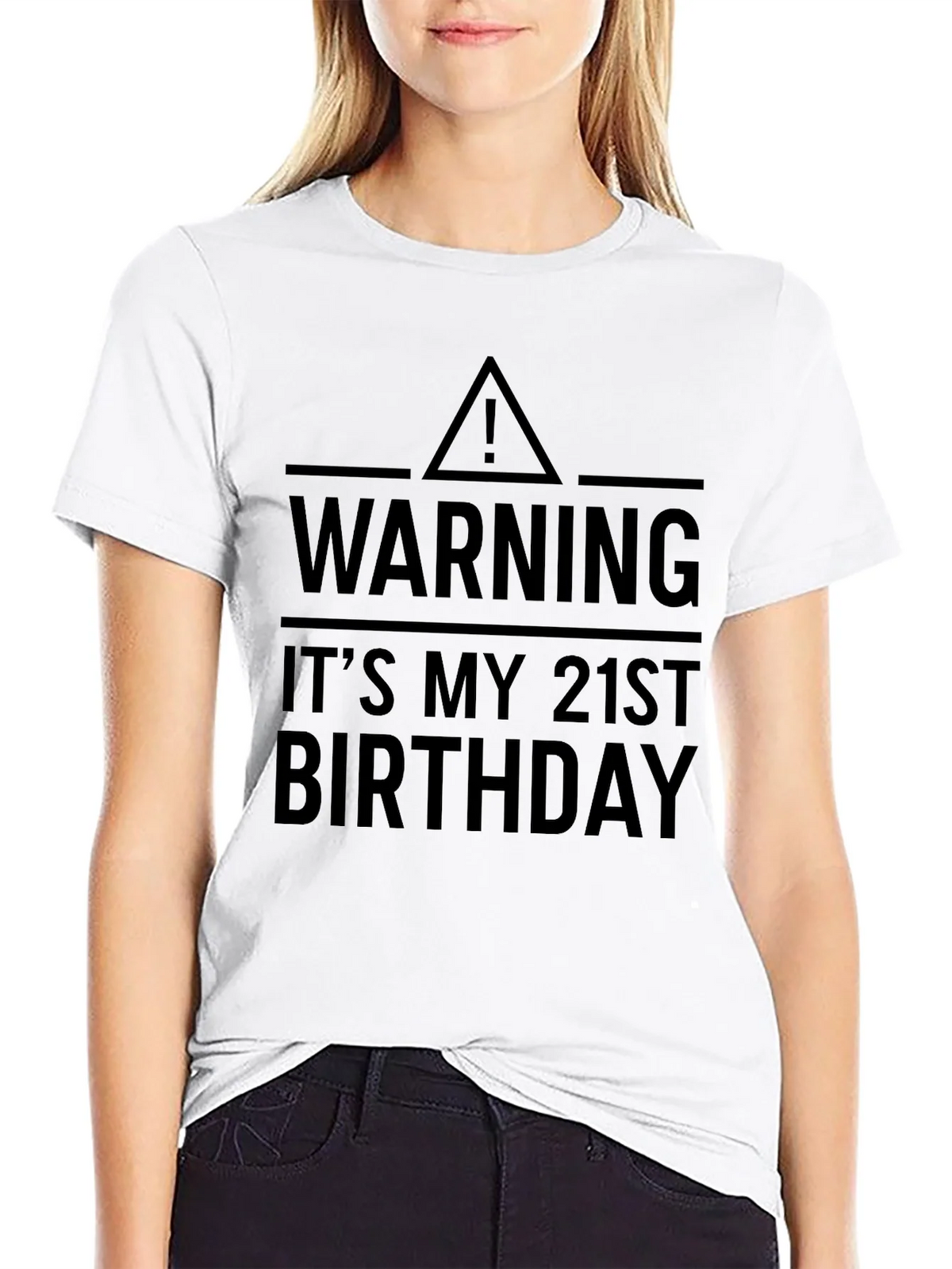 Warning: Its My 21st Birthday T-Shirt product image 11