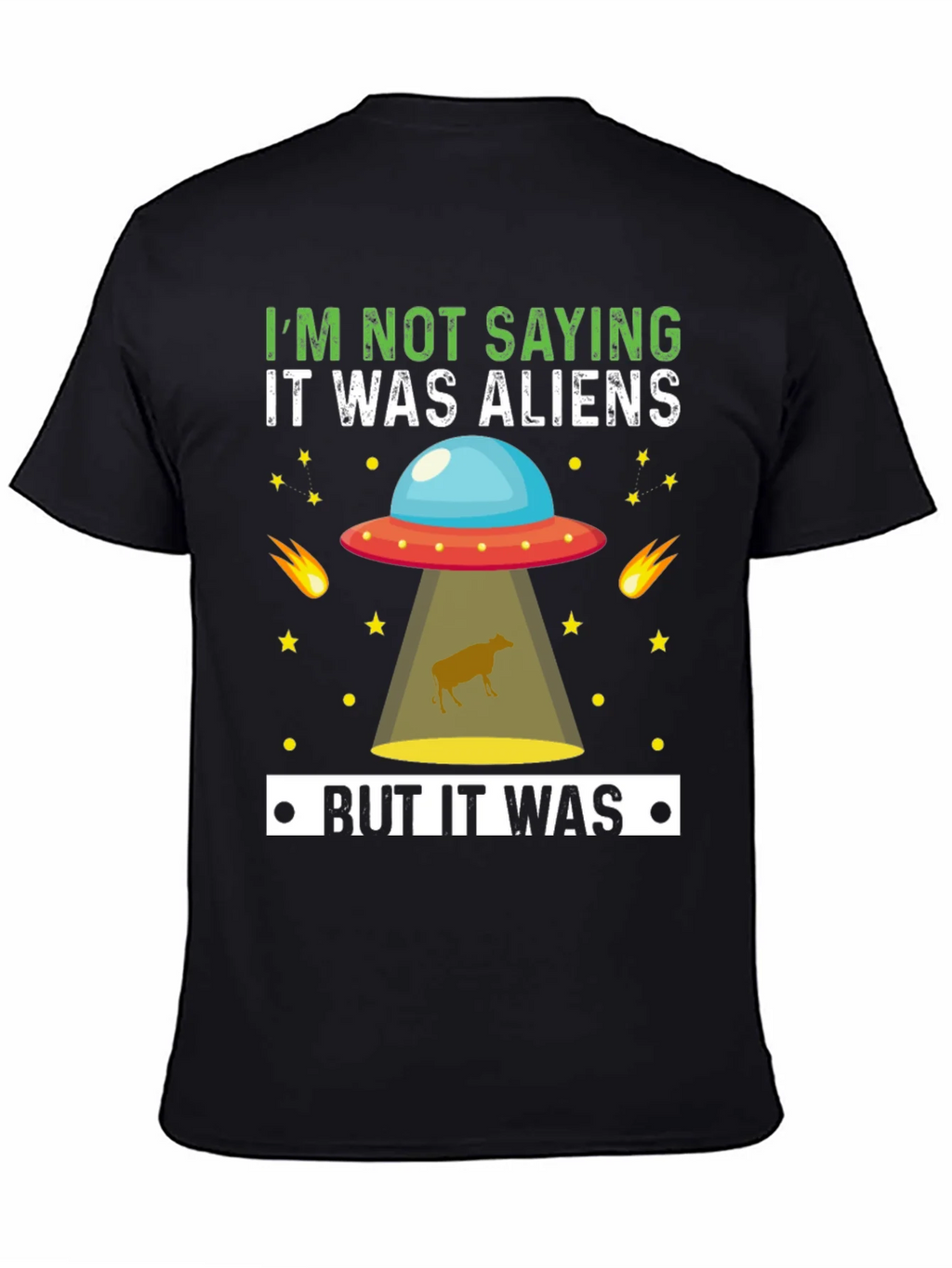 Funny Alien Abduction T-Shirt - But It Was Aliens product image 7