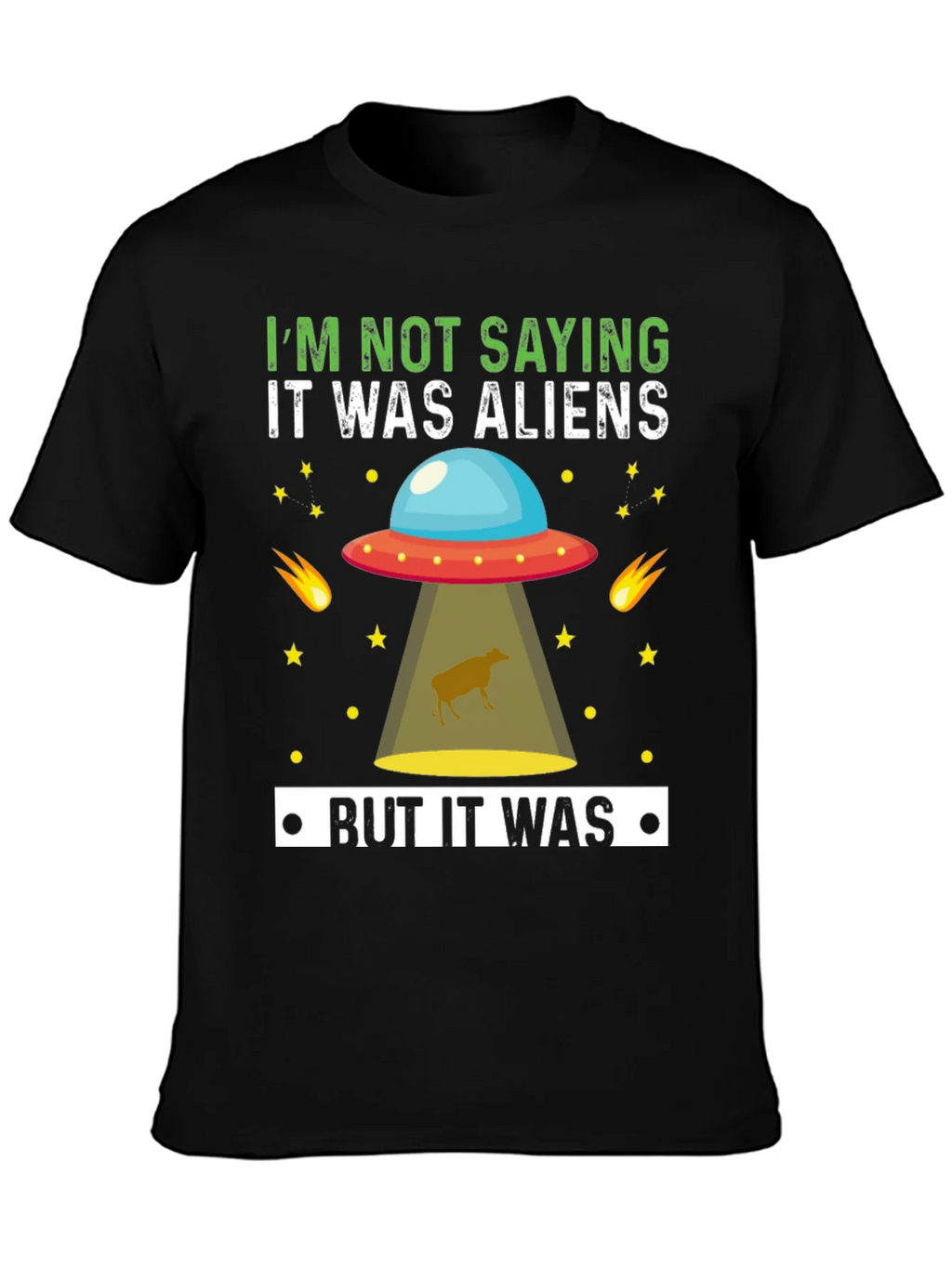 Funny Alien Abduction T-Shirt - But It Was Aliens product image 6