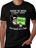 Sarcastic Humor T-Shirt: Making the World Better product image 1